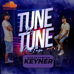 Tune_By_Tune_Mix_Tape_Part#1