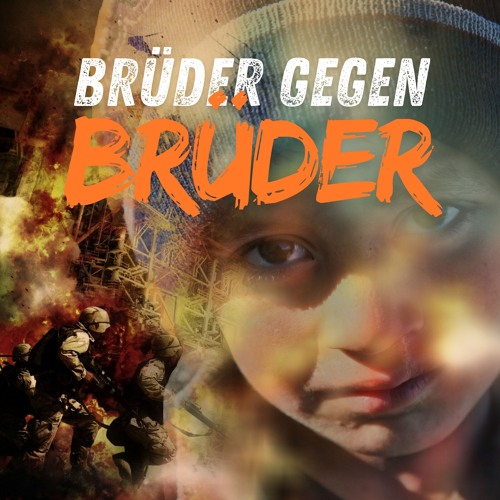 Brüder Gegen Brüder (Official)