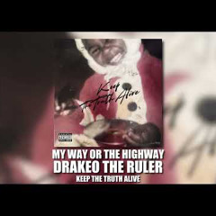 Drakeo The Ruler - My Way Or The Highway