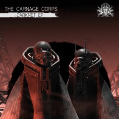 The Carnage Corps - Just Sound HKTK010 Out Now!
