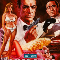 DOWNLOAD PDF 📖 James Bond Calendar 2022: Photo Series 16-Month Monthly Agenda For 00