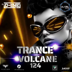Trance Volcane #124