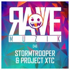 RAVEMUZIK046 Stormtrooper & Project XTC - The Joy Inside