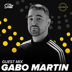 Gabo Martin guest mix - LUCHiSVETA by Sistersweet