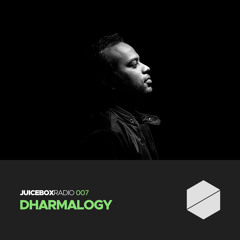 Juicebox Radio 007 - Dharmalogy