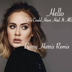 Hello (We Could've Had It All) (Barry Harris Mix)