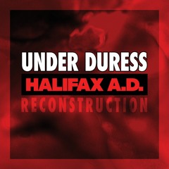 Converge “Under Duress” [ HALIFAX A.D. reconstruction]
