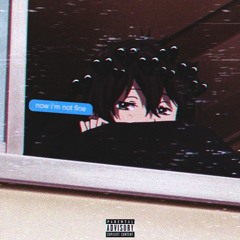 Now I'm Not Fine [feat. Toyk](prod. metlast)