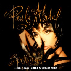 Paula Abdul - Rock House (Luin's U-House Mix)