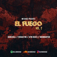 DJ SKOOZ - EL FUEGO Vol. 2