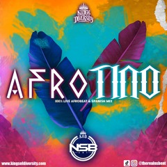 AFROTINO [AFROBEAT & SPANISH MIX] - NSB ENT ft. KOD