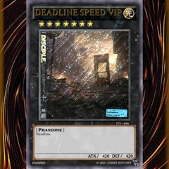 PHASEONE - DEAD LINE (JOINT EFFORT SPEED VIP)