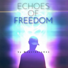 Echoes Of Freedom