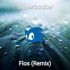 Detious - Flos (SuperSoniker Remix)