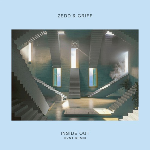 Zedd & Griff - Inside Out (HVNT Remix)