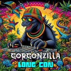 Gorgonzilla - Long Con