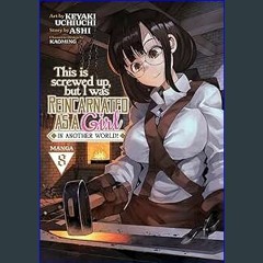 ??pdf^^ 🌟 This Is Screwed Up, but I Was Reincarnated as a GIRL in Another World! (Manga) Vol. 8 [R