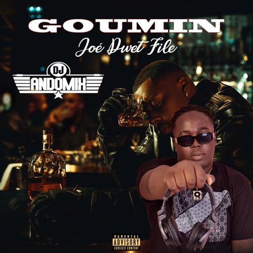 GOUMIN JOÉ DWET FILE ALBUM MIXTAPE 2024