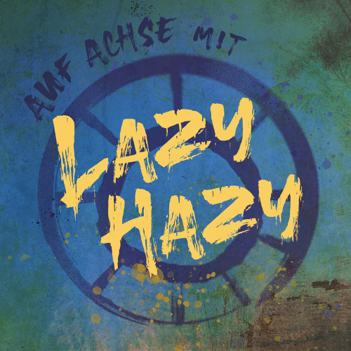 043 auf Achse mit Lazy Hazy