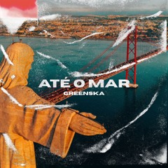 Até o Mar