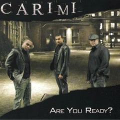 Carimi -Are You Ready