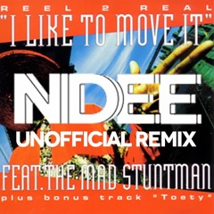Reel 2 Real - I Like To Move It NDEE Unofficial Remix