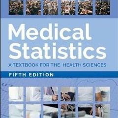 READ [EPUB KINDLE PDF EBOOK] Medical Statistics: A Textbook for the Health Sciences by  Stephen J. W