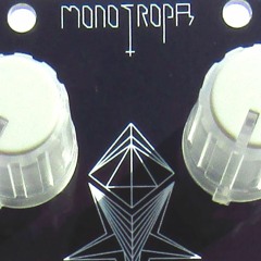 Monotropa Noise Distruction Edit