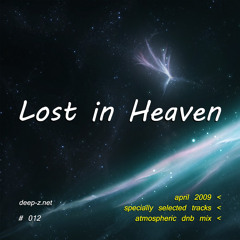 Lost In Heaven #012 (dnb mix - april 2009) Atmospheric | Drum and Bass