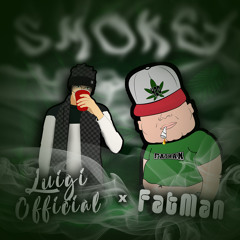 Luigi x Fatman - Smokey Audio