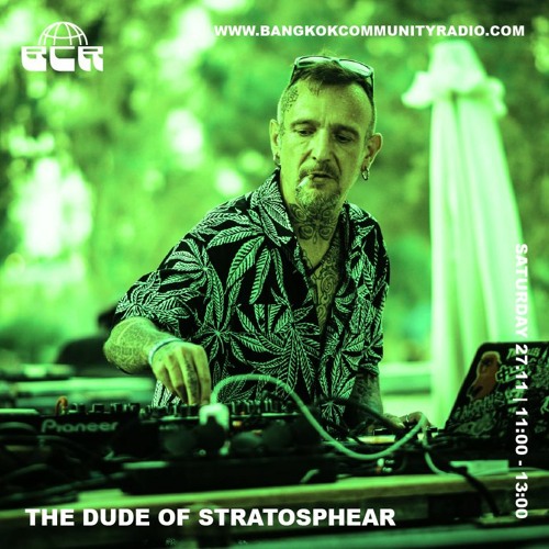 The Dude Of Stratosphear - 27th November 2021