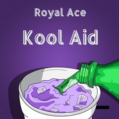 Royal Ace - Kool Aid