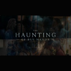 The Haunting Of Bly Manor - The Newton Brothers (Medley Lunance)
