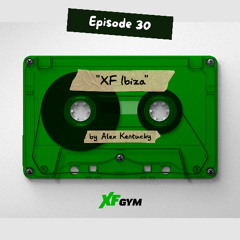 XF GYM 030 Selected & Mixed by Alex Kentucky