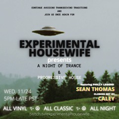 A Night of Trance and Progressive House (11-24-21)