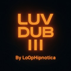 LuvDub III