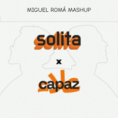 Solita x Capaz (Meregueton) | Miguel Romá Mashup | FREE DOWNLOAD