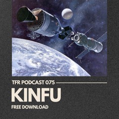 TransFrequency Podcast 075 - Kinfu (free download)