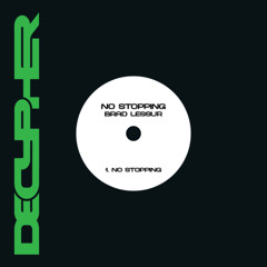 Brad Lessur - No Stopping (OUT NOW)