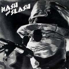 Nash The Slash - Dead Man's Curve