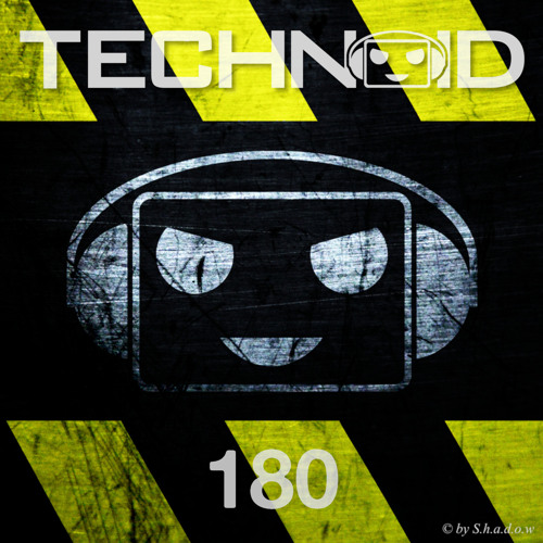 Technoid Podcast 180 by Sid Benett [145BPM]