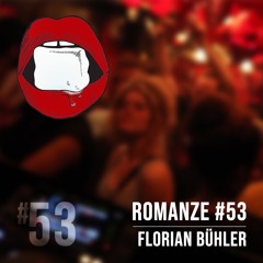 Romanze #53 Florian Bühler