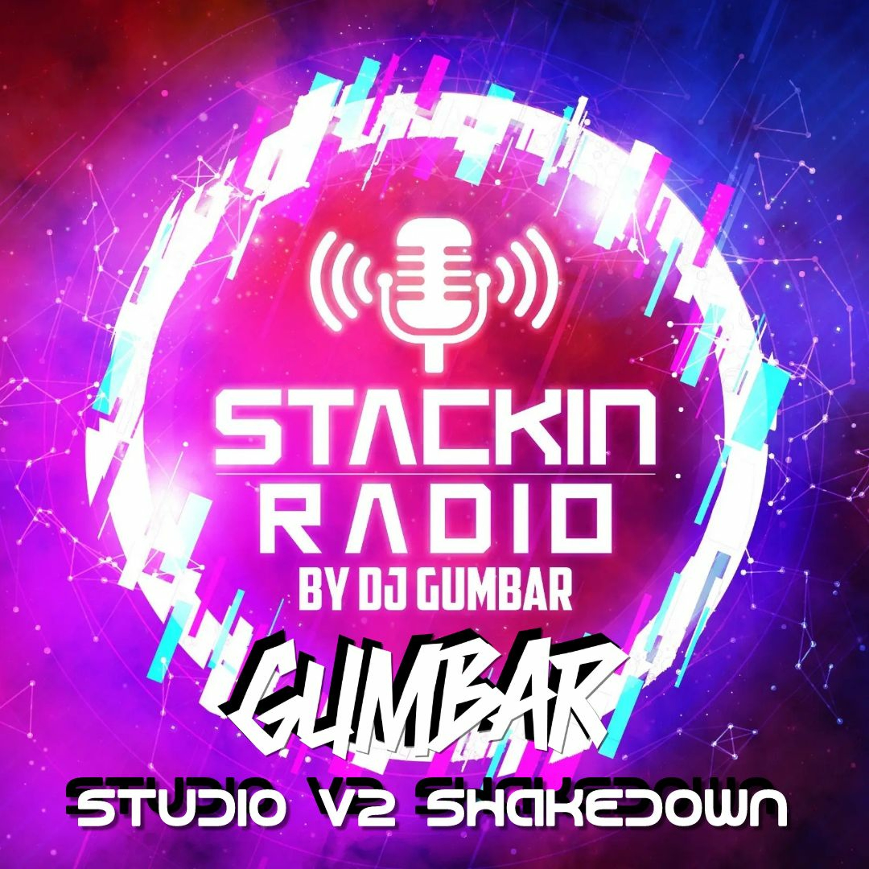 Stackin\' HQ Hosted By DJ Gumbar