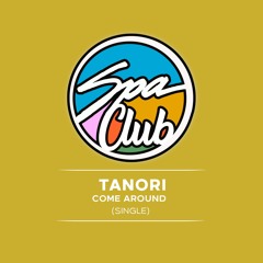 [SPC021] TANORI - Come Around (Original Mix)