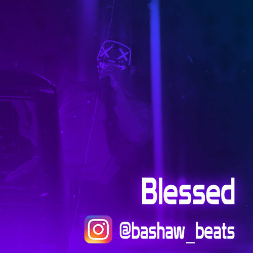 Blessed | made on the Rapchat app (prod. by Bashaw Beats)