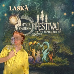 LASKÀ | Mystic Creatures 2025 | Spirit Space