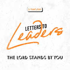 Letters To Leaders Week 6