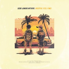 Hatiras, Sebb Junior - Breathe (Feel Fine)