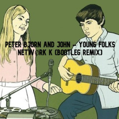Young Folks (Netw∅rk K - Bootleg Remix)