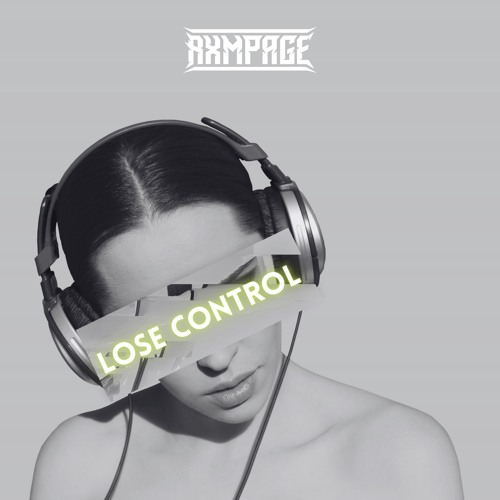 LOSE CONTROL (Extended Mix) [BUY=FREE DOWNLOAD!!]